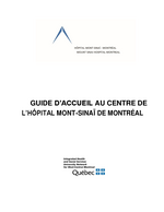 GUIDE D’ACCUEIL AU CENTRE DE L’HÔPITAL MONT-SINAÏ DE MONTRÉAL