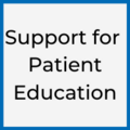 Support for Patient Education