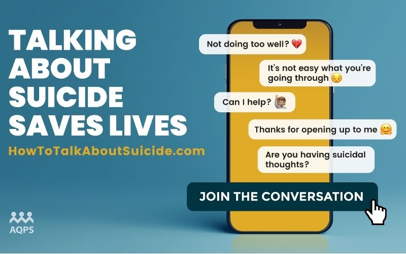 Talking about suicide saves lives